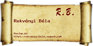 Rekvényi Béla névjegykártya